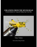 Creations From the River Road: Practical Realism for Tying and Fishing Foam